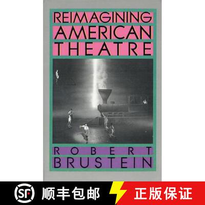 【3-4周达】Reimagining American Theatre [9780809080588]