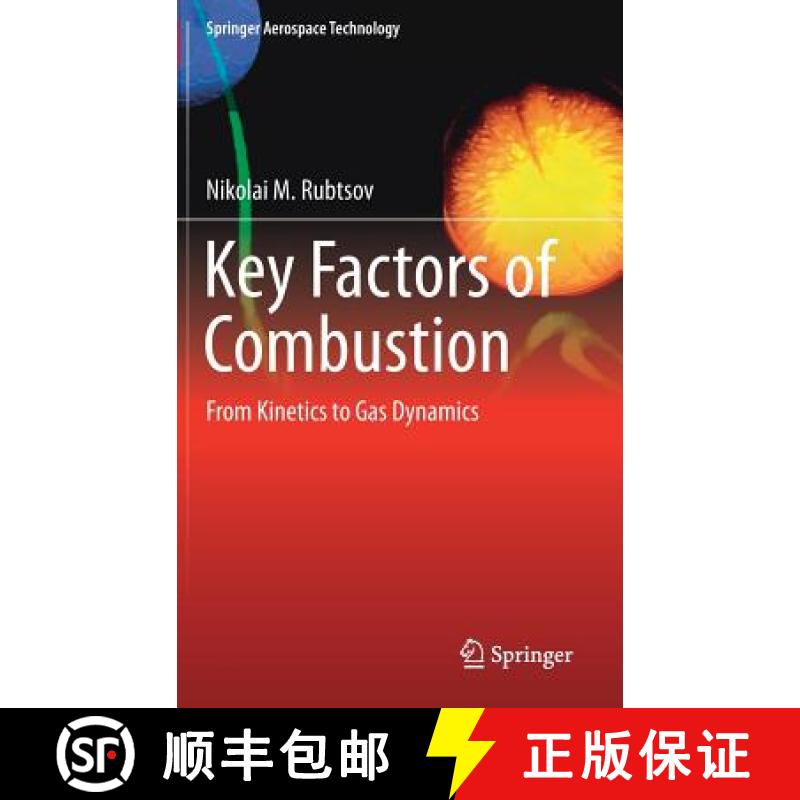 【3-4周达】Key Factors of Combustion : From Kinetics to Gas Dynamics [9783319459967]