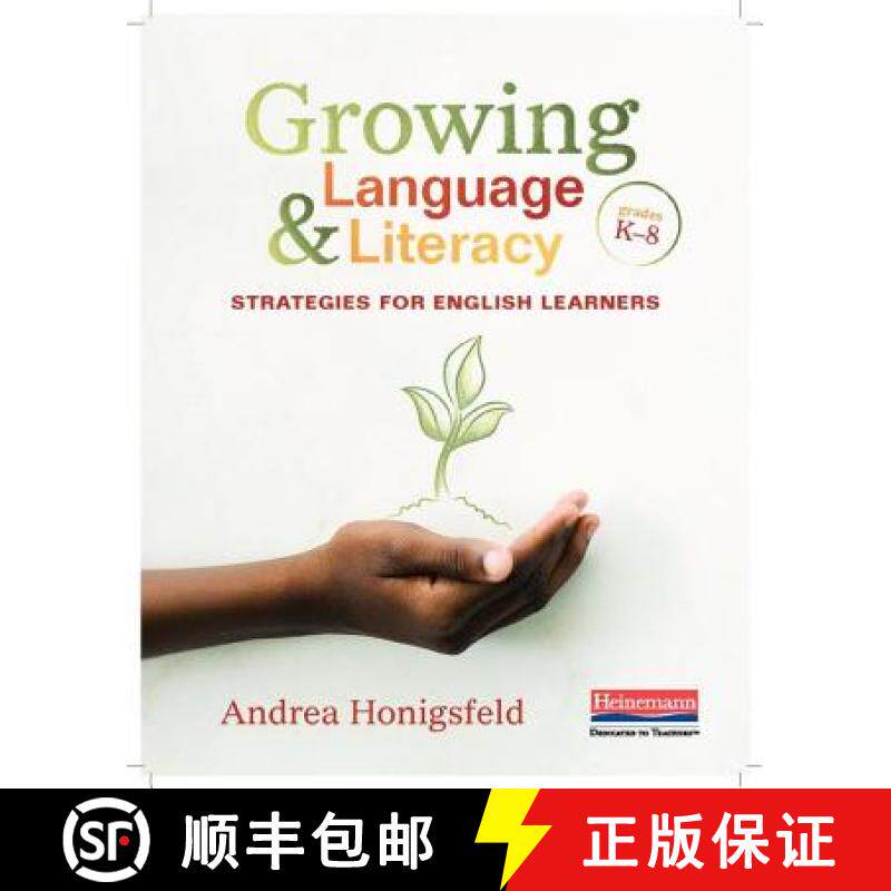 预订 Growing Language & Literacy: Strategies for English Learners: Grades K-8 [9780325099170]