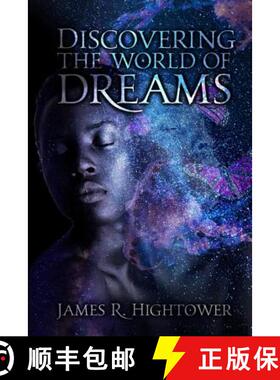 预订 Discovering the World of Dreams: A Guide to Dream Decoding and Interpretation [9781733599627]