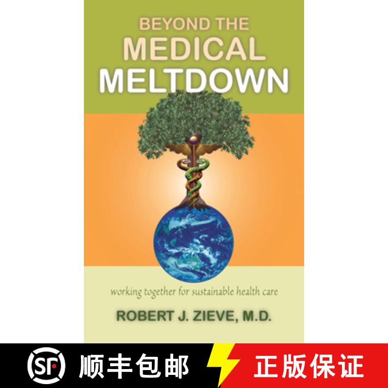 【3-4周达】Beyond the Medical Meltdown [9780880105729] - 实物图