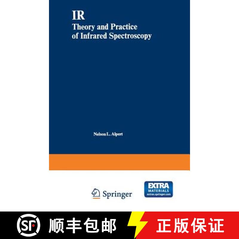 【3-4周达】IR : Theory and Practice of Infrared Spectroscopy [9781468481624]