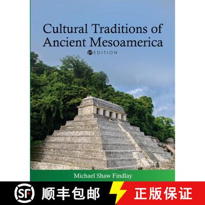 【3-4周达】Cultural Traditions of Ancient Mesoamerica [9781793506221]