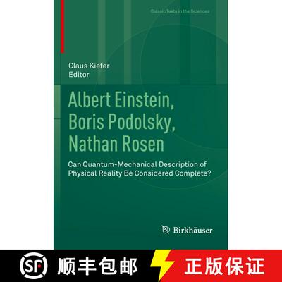 【3-4周达】Albert Einstein, Boris Podolsky, Nathan Rosen : Can Quantum-Mechanical Description of Phys... [9783030470395]