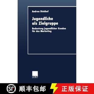 【3-4周达】Jugendliche als Zielgruppe : Bedeutung jugendlicher Kunden für das Marketing [9783824404728]