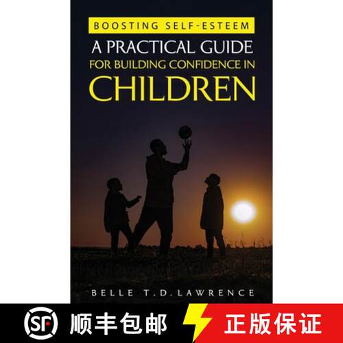 【3-4周达】Boosting Self-Esteem (A Practical Guide for Building Confidence in Children) [9798330401109]