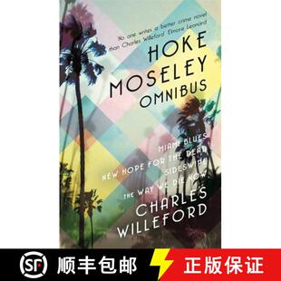 【3-4周达】Hoke Moseley Omnibus: Miami Blues, New Hope for the Dead, Sideswipe, The Way We Die Now [9781409160625]