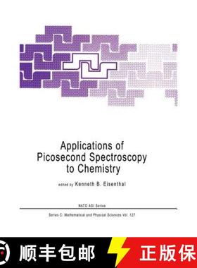 【3-4周达】Applications of Picosecond Spectroscopy to Chemistry [9789400964297]