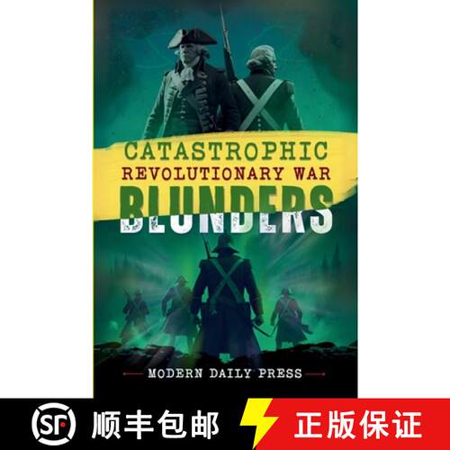【3-4周达】Catastrophic Revolutionary War Blunders [9798349599552]