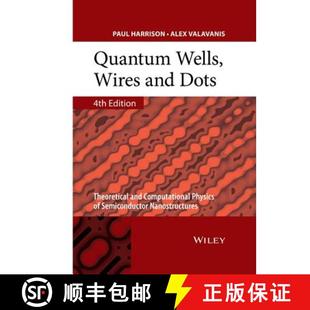 Wells Dots Quantum Semiconductor 9781118923368 Wires 4周达 Computational Theoretical And Nan... Physics