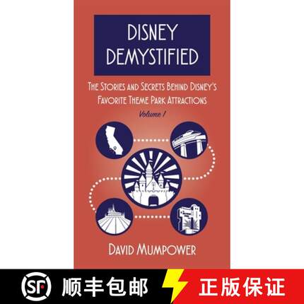 【3-4周达】Disney Demystified: The Stories and Secrets Behind Disney's Favorite Theme Park Attraction... [9798896092155]