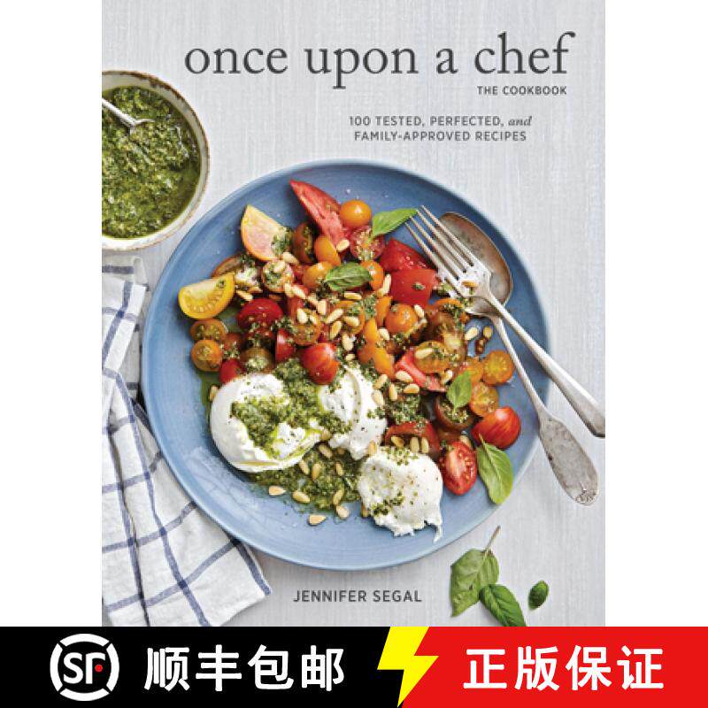 Once Upon a Chef, the Cookbook: 100 Tested, Perfected, and Family-Approved Recipes: (Easy Healthy Coo... [9781452156187]