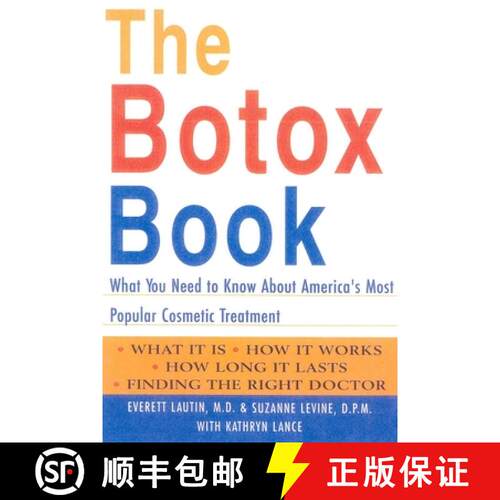 【3-4周达】The Botox Book : What You Need to Know About America's Most Popular Cosmetic Treatment [9781590770115]