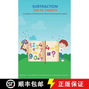 【3-4周达】Subtraction Ten to Twenty: Foundations of Mathematics for Parents and Homeschool Teachers [9781639724154]
