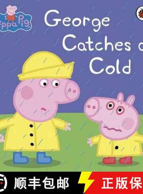 【3-4周达】Peppa Pig: George Catches a Cold [9780718197827]