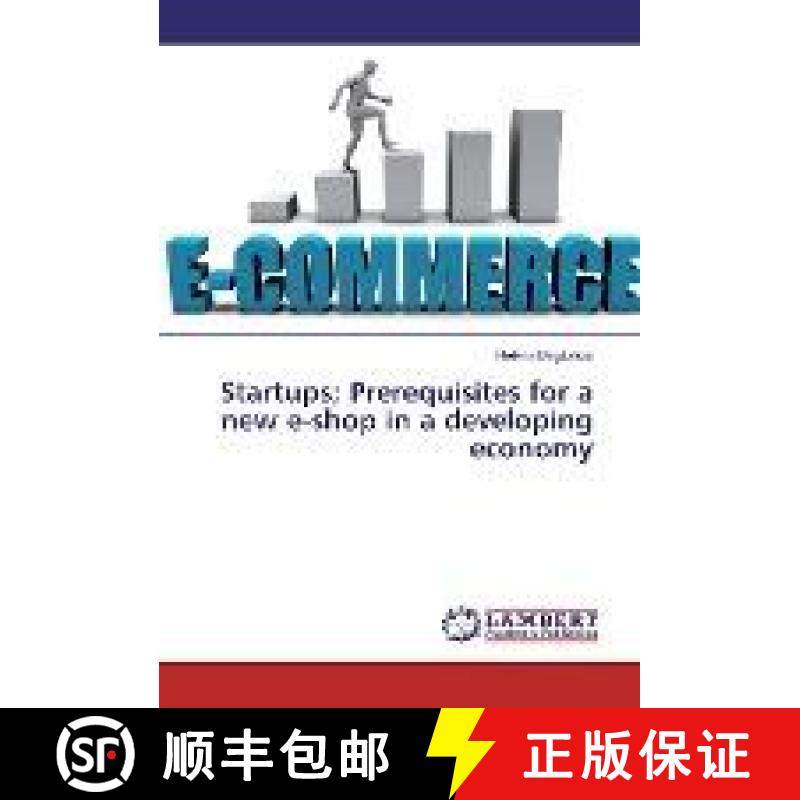 预订 Startups; Prerequisites for a new e-shop in a developing economy [9783330043633]