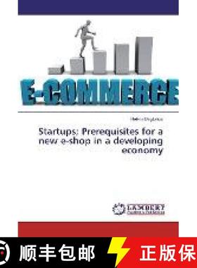 预订 Startups; Prerequisites for a new e-shop in a developing economy [9783330043633]