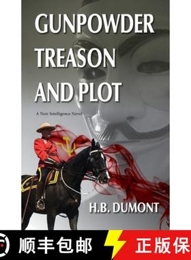 【3-4周达】Gunpowder Treason and Plot : Book Five of the Noir Intelligence Series [9781990335198]
