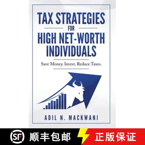 【3-4周达】精装 Tax Strategies for High Net-Worth Individuals: Save Money. Invest. Reduce Taxes. [9781734792607]