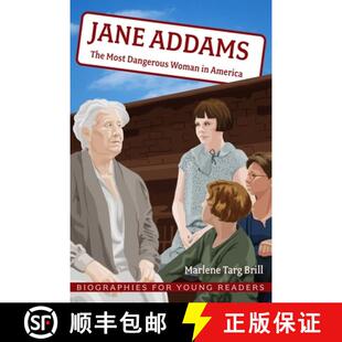 【3-4周达】Jane Addams: The Most Dangerous Woman in America [9780821425534]