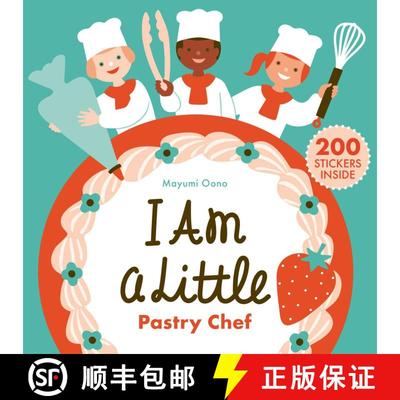 【3-4周达】I Am a Little Pastry Chef (Careers for Kids): (Interactive Cooking Book, Gifts for Toddler... [9781734761849]