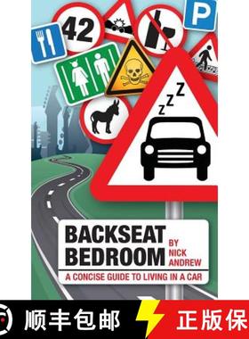 【3-4周达】Backseat Bedroom: a concise guide to living in a car [9780993511400]