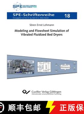 【3-4周达】Modeling and Flowsheet Simulation of Vibrated Fluidized Bed Dryers [9783736975392]