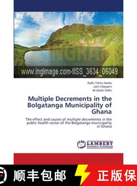 预订 Multiple Decrements in the Bolgatanga Municipality of Ghana [9783659155062]