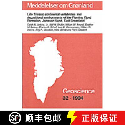 预订 Late Triassic Continental Vertebrates and Depositional Environments of the Fleming Fjord Formati... [9788763512244]