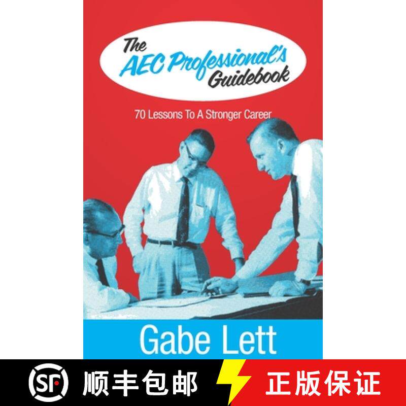 【3-4周达】The AEC Professional's Guidebook: 70 Lessons to a Stronger Career [9780578304526]