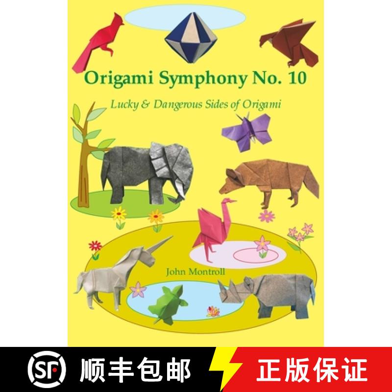 【2-3周达】Origami Symphony No. 10: Lucky & Dangerous Sides of Origami [9781877656668]