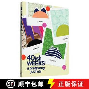 【3-4周达】40ish Weeks: A Pregnancy Journal (Pregnancy Books, Pregnancy Gifts, First Time Mom Journal... [9781452139159]