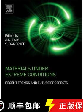 【3-4周达】Materials Under Extreme Conditions: Recent Trends and Future Prospects [9780128013007]