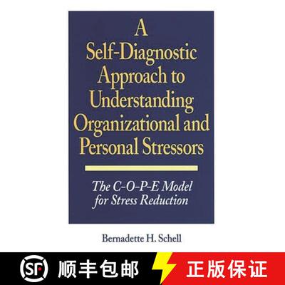 【3-4周达】精装 A Self-Diagnostic Approach to Understanding Organizational and Personal Stressors: Th... [9780899309385]