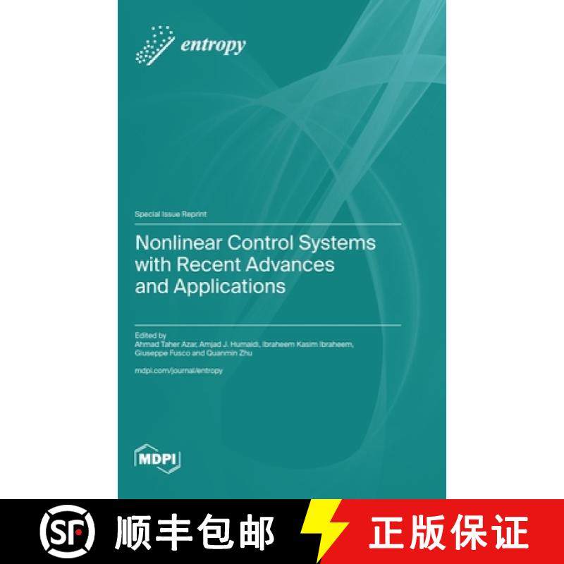 【3-4周达】Nonlinear Control Systems with Recent Advances and Applications [9783725801503]