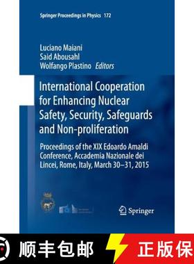【3-4周达】International Cooperation for Enhancing Nuclear Safety, Security, Safeguards and Non-proli... [9783319370941]