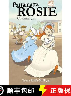 【3-4周达】Parramatta Rosie Colonial Girl: Colonial Girl [9780648250395]