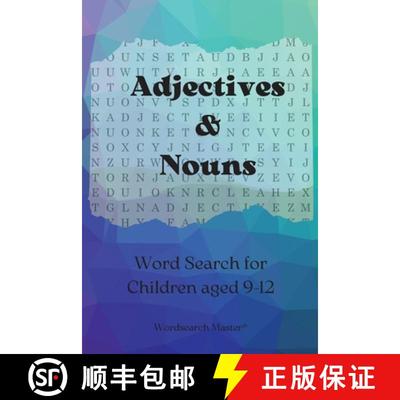 【3-4周达】Adjectives and Nouns Word Search for Children aged 9-12: Practise Adjectives and Nouns wit... [9781915094438]