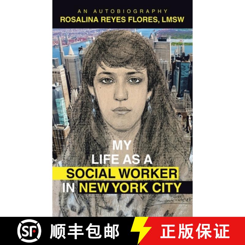 【3-4周达】My Life as a Social Worker in New York City: An Autobiography [9781665753111]
