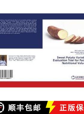 预订 Sweet Potato Varietal Evaluation Trial for Food Nutritional Values [9786139888757]