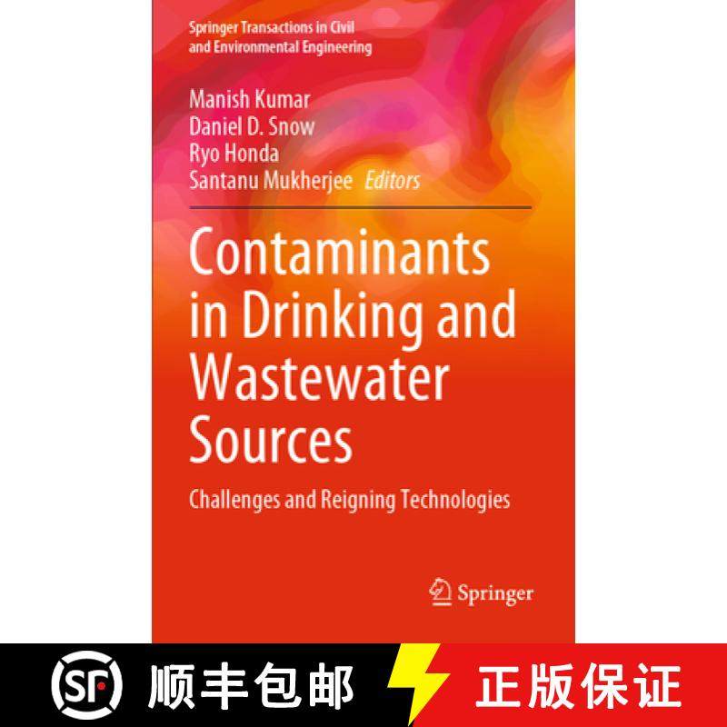 【3-4周达】Contaminants in Drinking and Wastewater Sources : Challenges and Reigning Technologies [9789811546013]