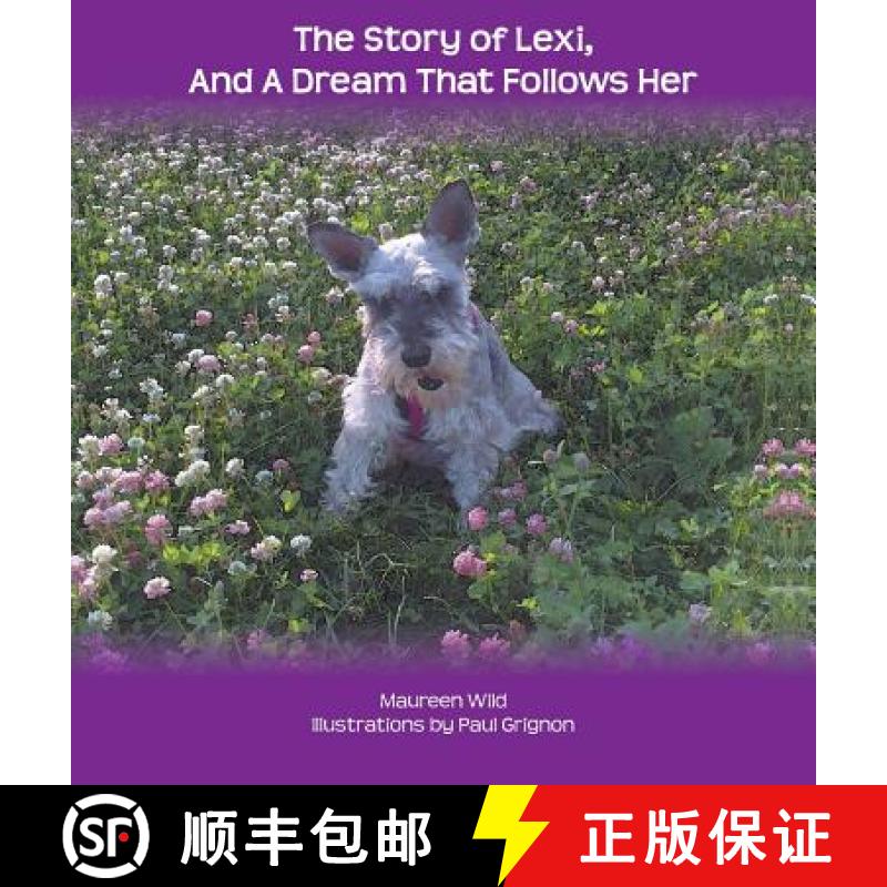 【2-3周达】The Story of Lexi: And A Dream That Follows Her [9781773707723]