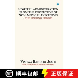 The 3周达 from Administration perspective Executives Unsung Medical Hospital Non 9789354729461 Heroes the