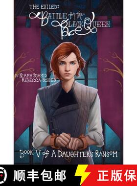 【3-4周达】Battle for the Black Queen: The Exiled: [9781736298756]