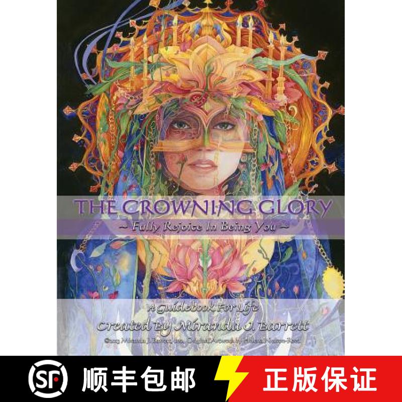 【3-4周达】The Crowning Glory: Fully Rejoice in Being You. [9780988572218]