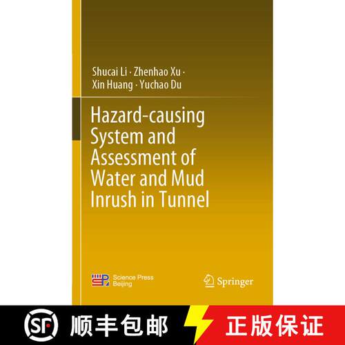 【3-4周达】Hazard-causing System and Assessment of Water and Mud Inrush in Tunnel [9789811995255]