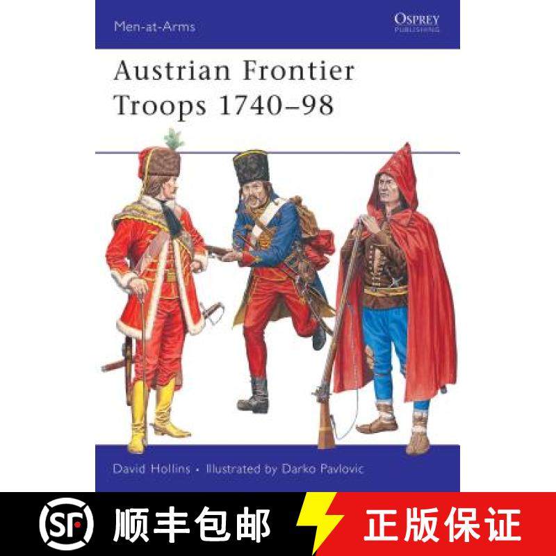 预订 Austrian Frontier Troops 1740-98 [9781841767017]