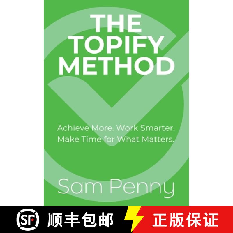 预订 The Topify Method: Transform Big Dreams Into Daily Victories [9781763896888]