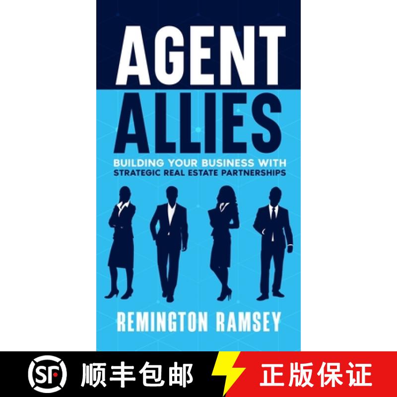 【3-4周达】Agent Allies: Building Your Business With Strategic Real Estate Partnerships [9798896940258]