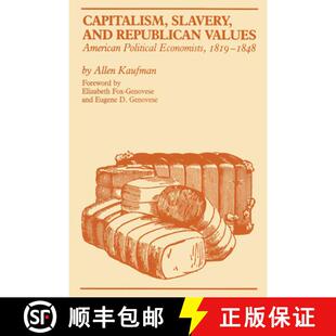 Capitalism 9780292741225 1848 American 4周达 Political and Slavery 1819 Republican Economists Values